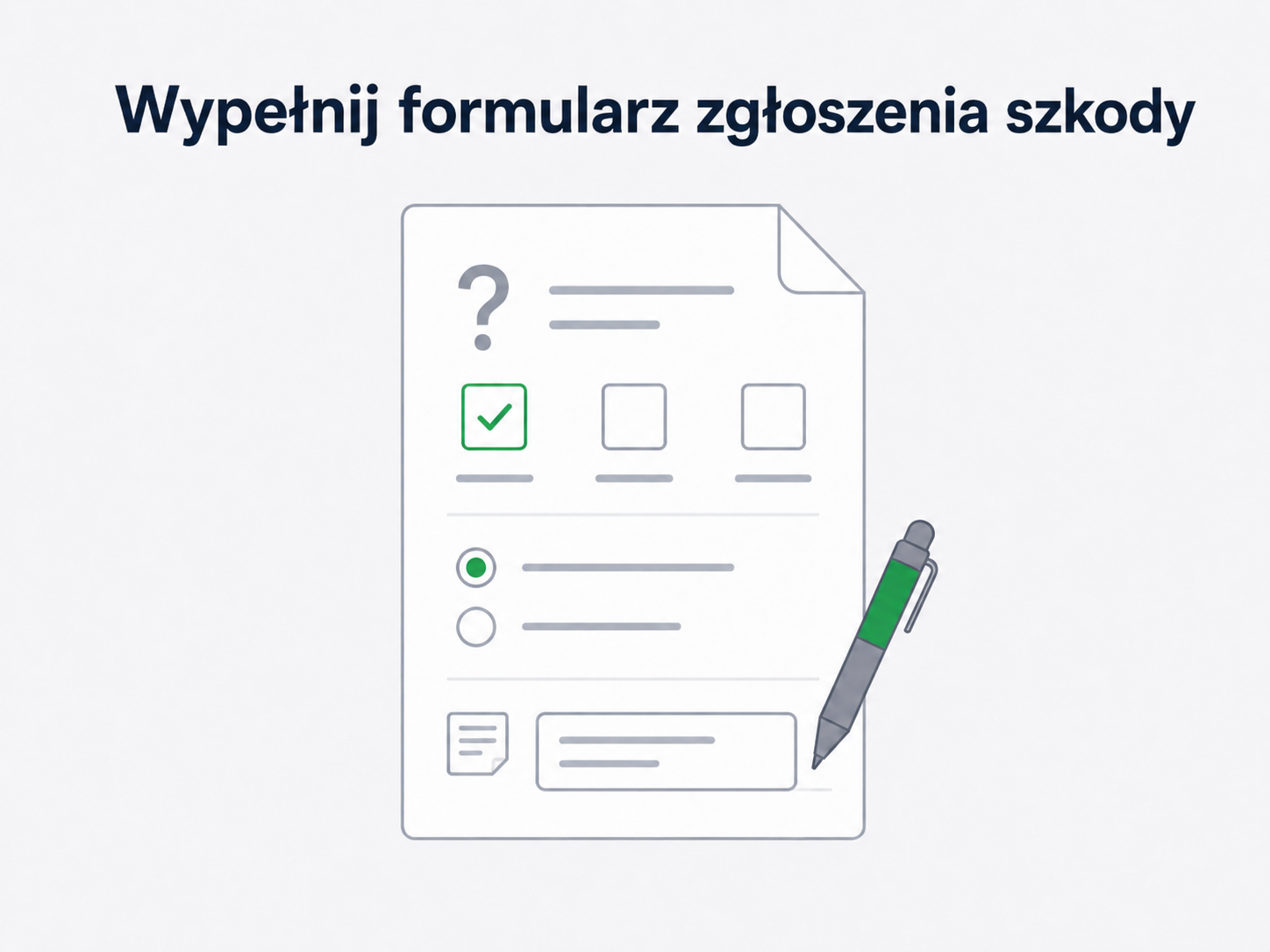 Wypełnij formularz zgłoszenia szkody